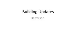 Building Updates