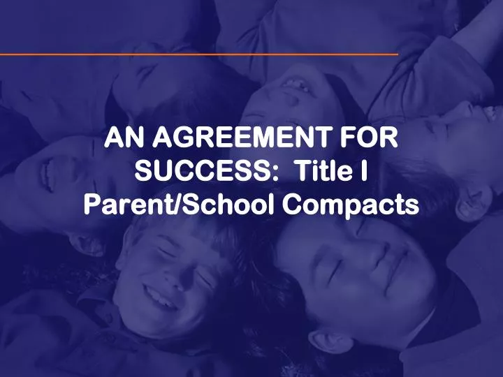 an agreement for success title i parent school compacts