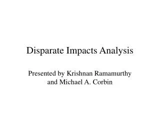 Disparate Impacts Analysis