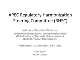 APEC Regulatory Harmonization Steering Committee (RHSC)