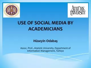USE OF SOCIAL MEDIA BY ACADEMICIANS