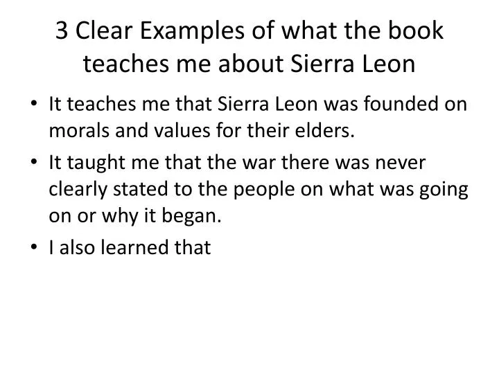 3 clear examples of what the book teaches me about sierra leon