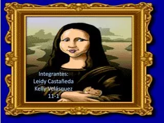 integrantes leidy casta eda kelly vel squez 11 1