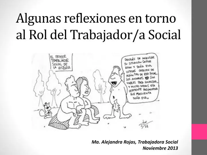 algunas reflexiones en torno al rol del trabajador a social