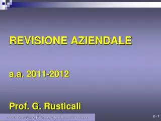 revisione aziendale a a 2011 2012 prof g rusticali