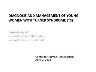 Diagnosis and Management of Young Women with Turner Syndrome (TS)