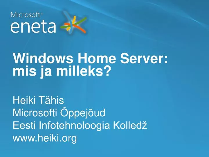 windows home server mis ja milleks