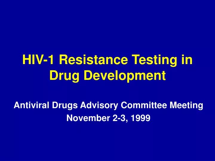 hiv 1 resistance testing in drug development