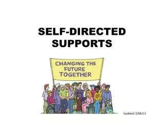SELF-DIRECTED SUPPORTS