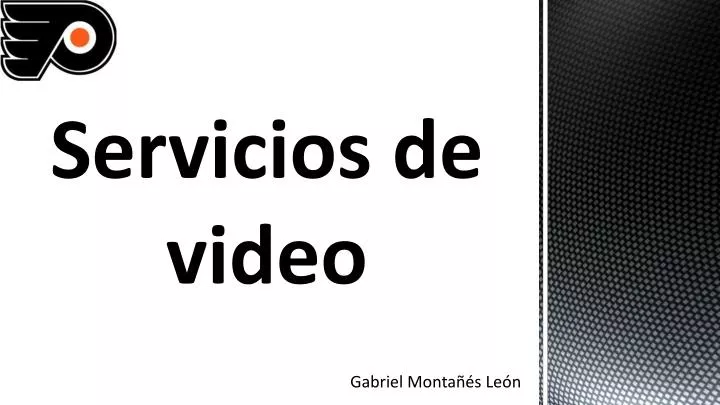 servicios de video