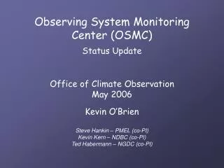 Observing System Monitoring Center (OSMC) Status Update