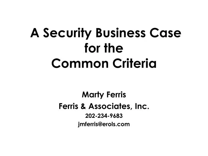 a security business case for the common criteria