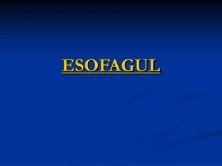 esofagul