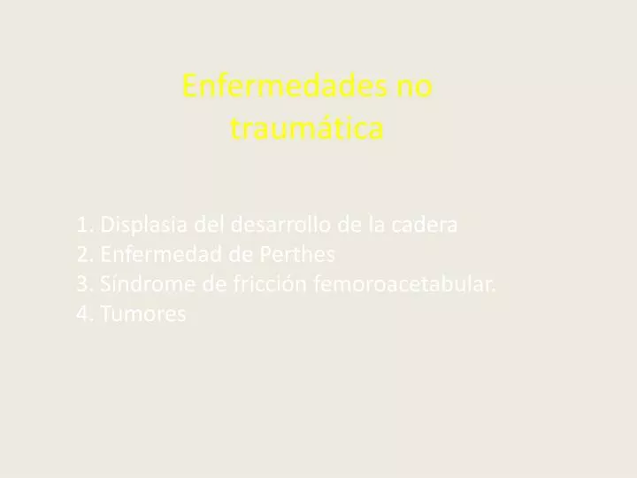 enfermedades no traum tica