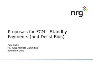 proposals for fcm standby payments and delist bids