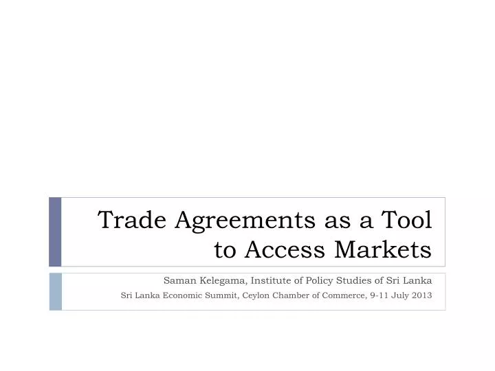 trade agreements as a tool to access markets