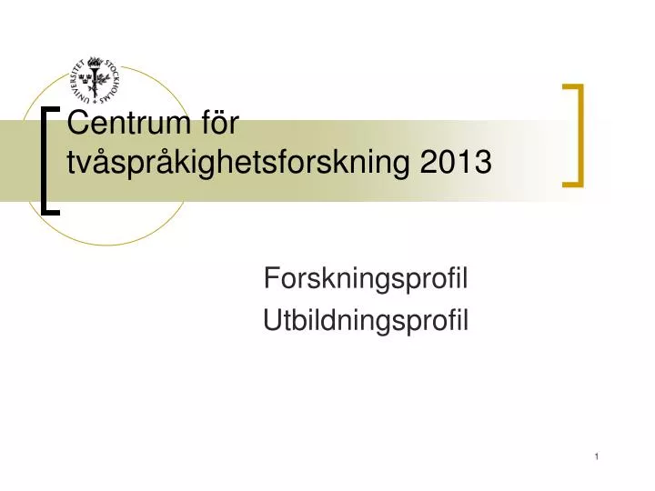 centrum f r tv spr kighetsforskning 2013