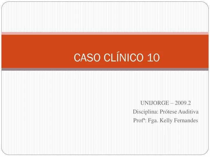 caso cl nico 10