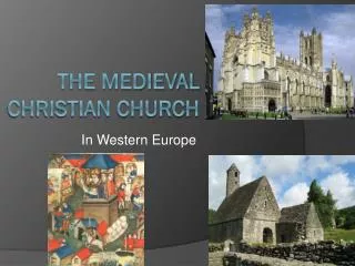 The medieval christian church