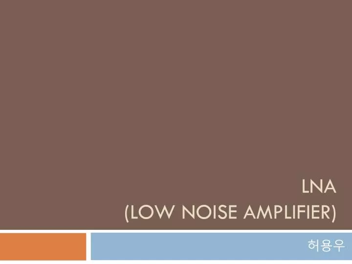 lna low noise amplifier