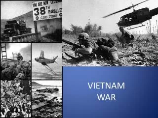 VIETNAM WAR