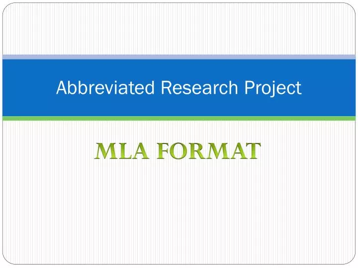 abbreviated research project