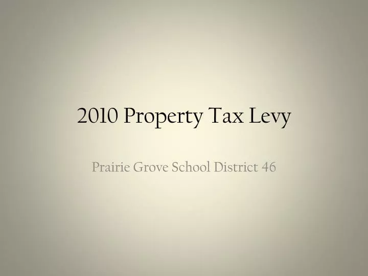 2010 property tax levy