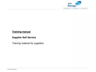 Training manual Supplier Self Service Training material for suppliers