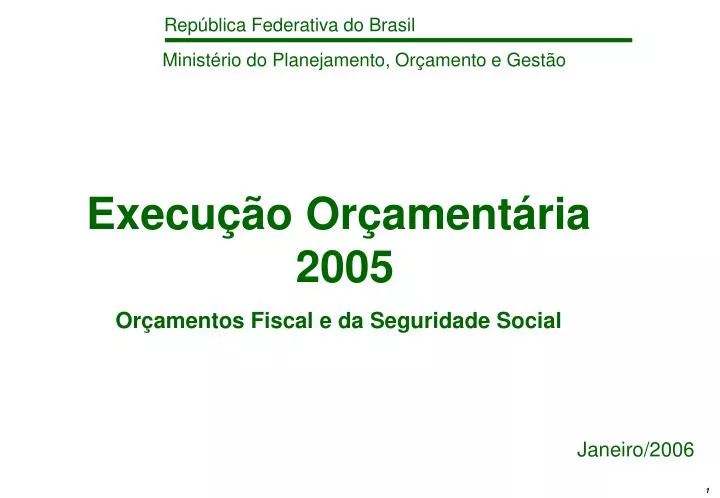execu o or ament ria 2005 or amentos fiscal e da seguridade social