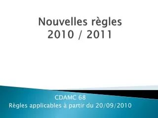 nouvelles r gles 2010 2011