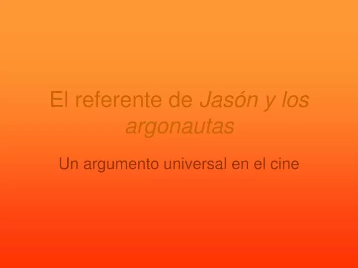 el referente de jas n y los argonautas