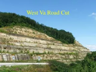 West Va Road Cut