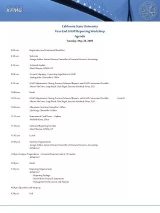 California State University Year-End GAAP Reporting Workshop Agenda Tuesday, May 24, 2005