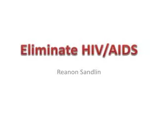 Eliminate HIV/AIDS