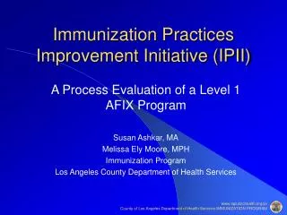 Immunization Practices Improvement Initiative (IPII)
