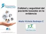Calidad y seguridad del paciente basadas en la evidencia - slide 1