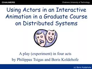 Using Actors in an Interactive Animation in a Graduate Course on Distributed Systems