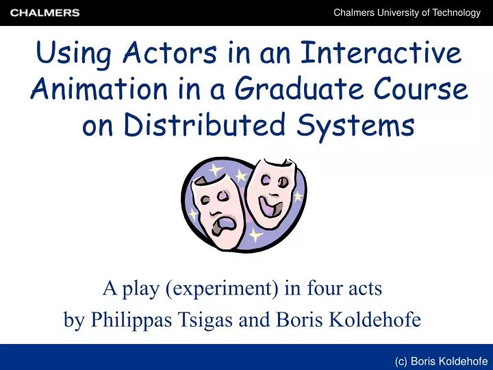 using actors in an interactive animation in a graduate course on distributed systems