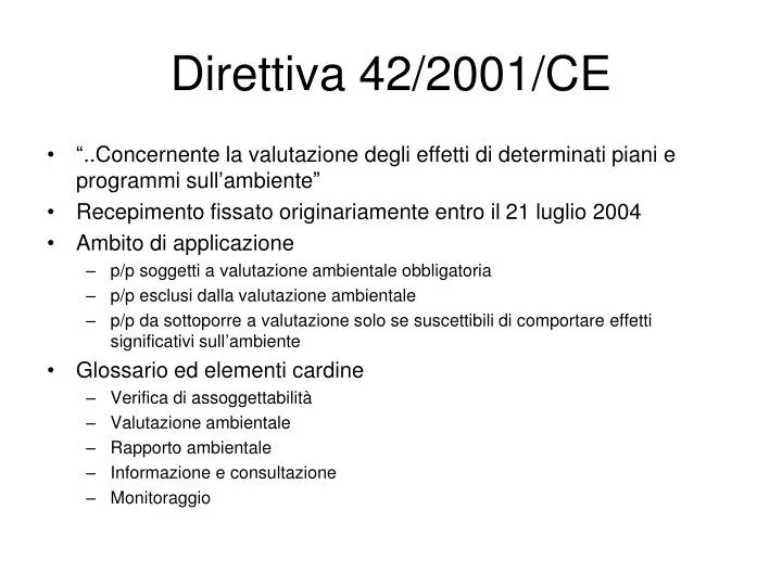 direttiva 42 2001 ce