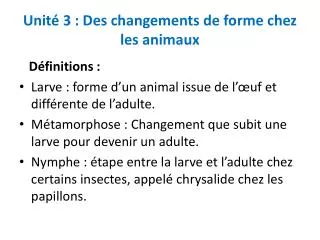 unit 3 des changements de forme chez les animaux