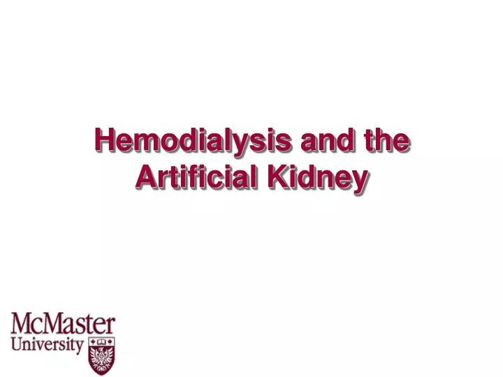 hemodialysis and the artificial kidney