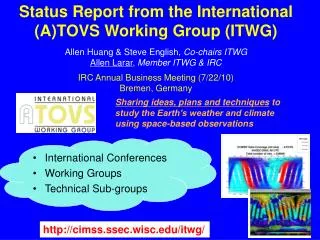 Status Report from the International (A)TOVS Working Group (ITWG)