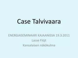 Case Talvivaara