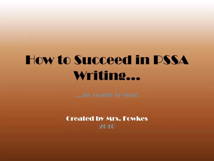 how to succeed in pssa writing