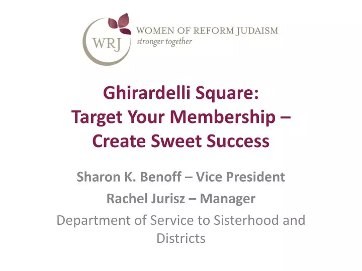 ghirardelli square target your membership create sweet success