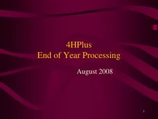 4HPlus End of Year Processing