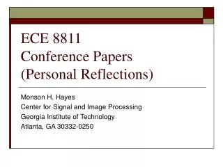 ECE 8811 Conference Papers (Personal Reflections)