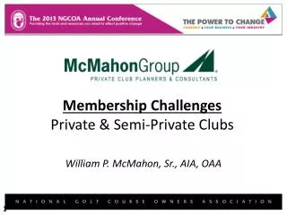 Membership Challenges Private &amp; Semi-Private Clubs