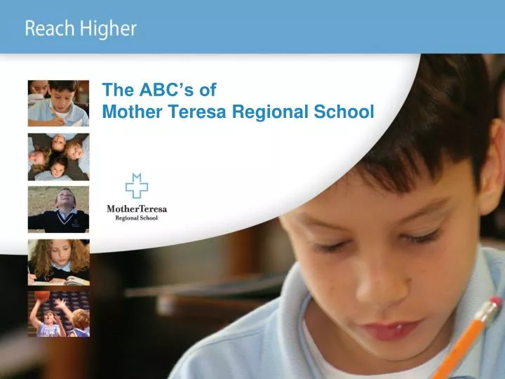 the abc s of mother teresa regional school