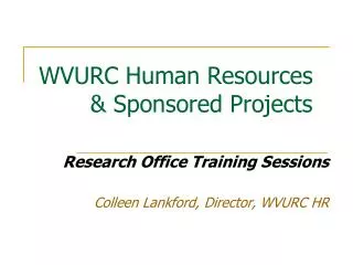 WVURC Human Resources &amp; Sponsored Projects